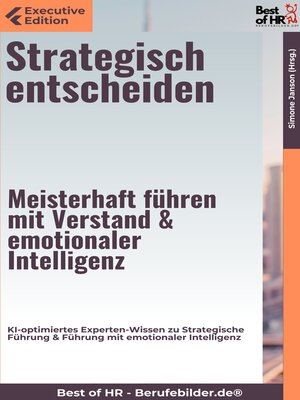 cover image of Strategisch entscheiden – Meisterhaft führen mit Verstand & emotionaler Intelligenz